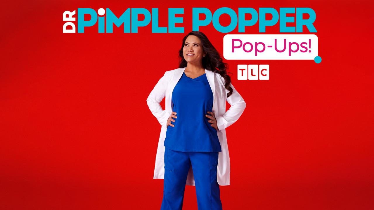 Dr. Pimple Popper Pop-Ups! / 19.07.2024, 03:40