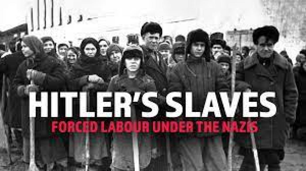 Hitler's Slaves: Forced Labour under the Nazis