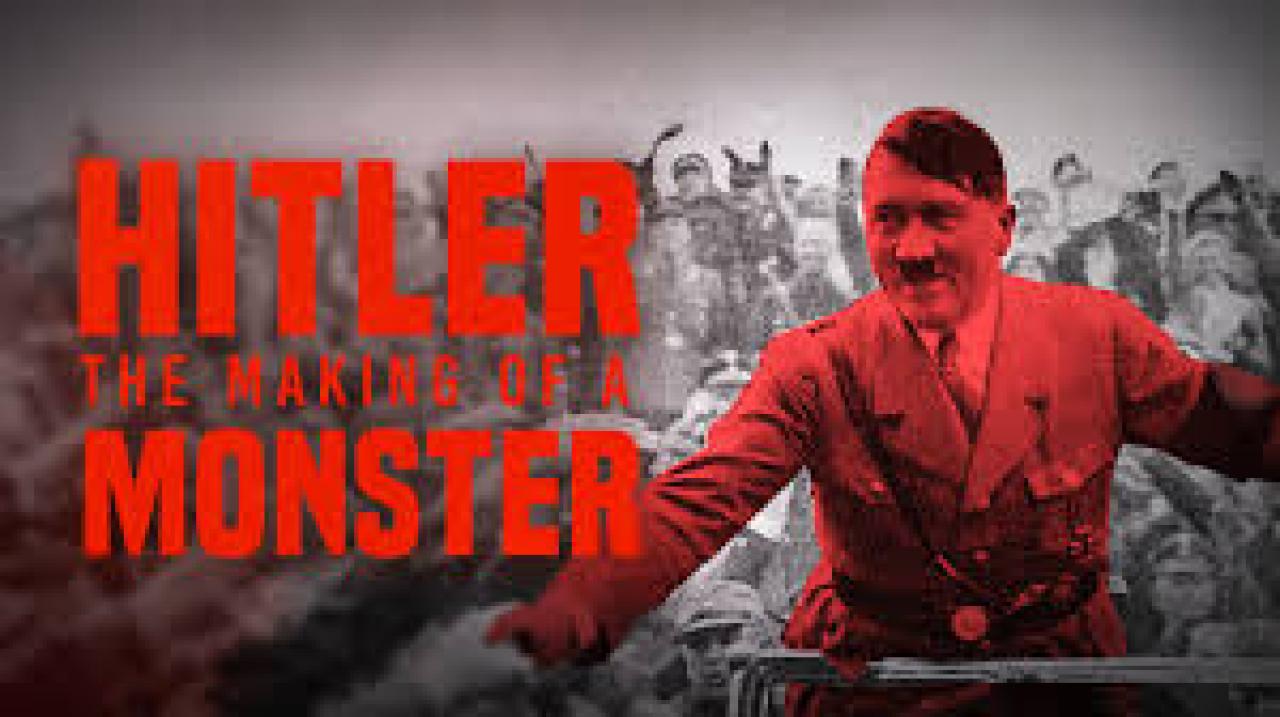 Hitler - Jak se rodí monstrum