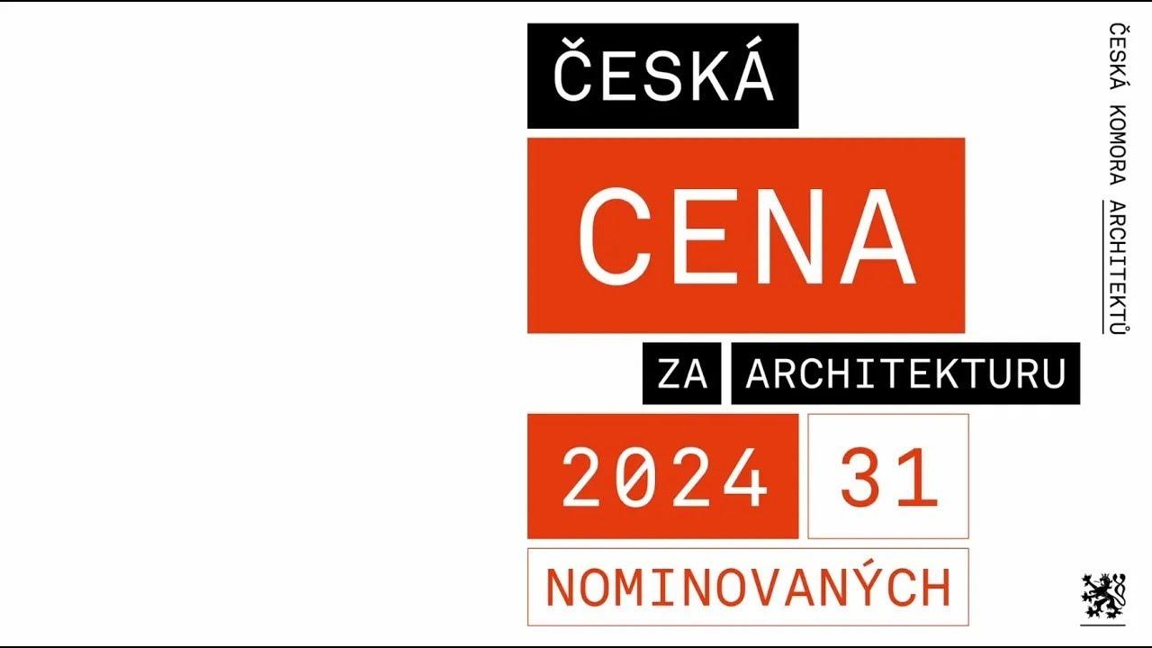 Česká cena za architekturu 2024 / 23.10.2024, 20:13