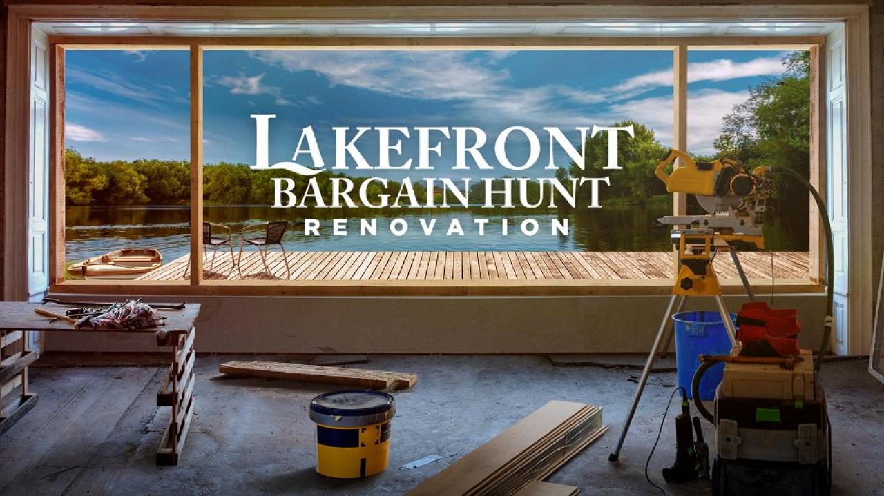 Lakefront Bargain Hunt Renovation / 01.12.2024, 13:00