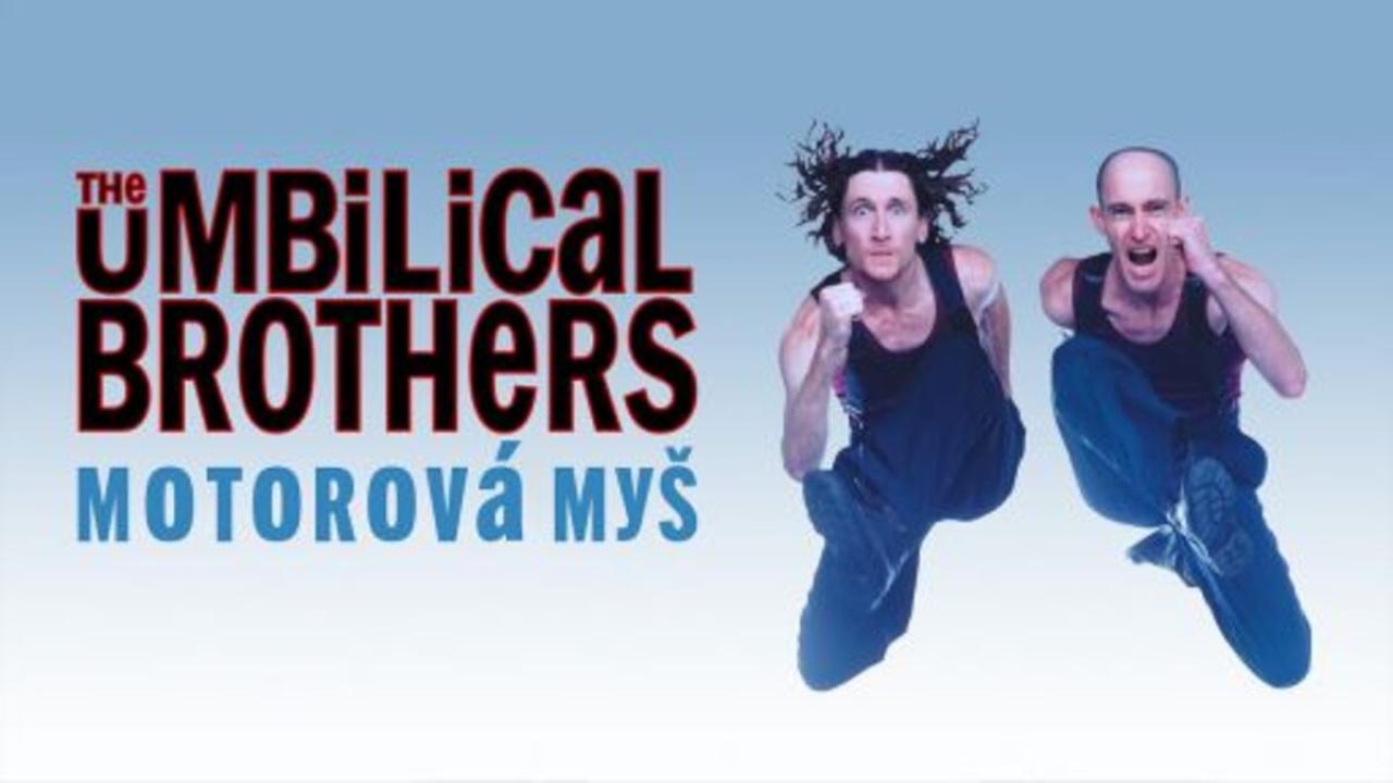 The Umbilical Brothers: Motorová myš