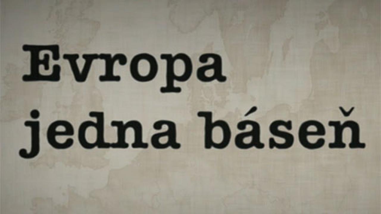 Evropa jedna báseň / 12.05.2024, 05:20