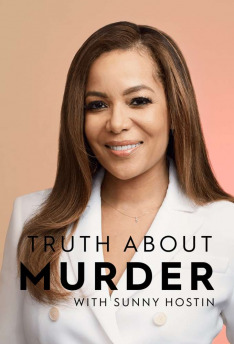 The Truth About Murder with Sunny Hostin