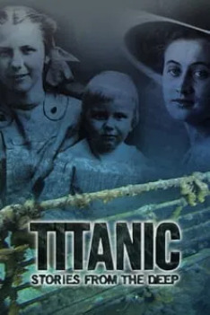 Titanic - Příběhy z hlubin