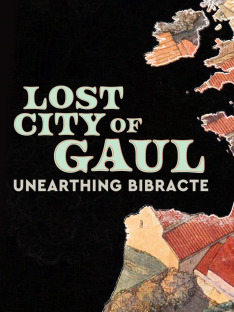 Bibracte: Ztracené galské město
