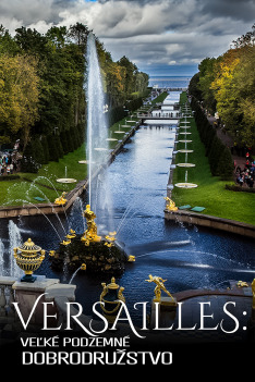 Versailles, najväčší zámok na svete (S1E1)