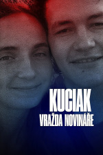 Kuciak: Vražda novináře