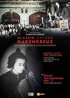 Music Under the Swastika - The Maestro and the Cellist of Auschwitz