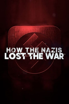 Jak nacisté prohráli válku