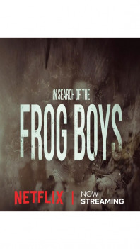 In Search of the Frog Boys