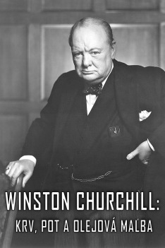 Winston Churchill: Krv, pot a olejová maľba