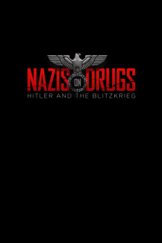 Nacisté na drogách: Hitler a Blitzkrieg