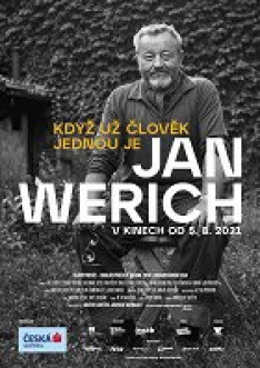 Jan Werich: Když už člověk jednou je…