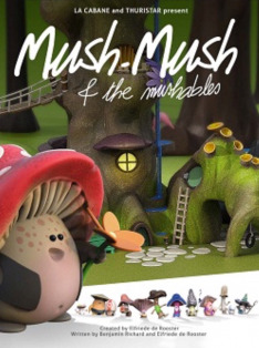 Mush-Mush Y Los Mushables / 20.05.2024, 06:05