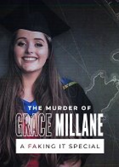 The Murder of Grace Millane: A Faking It Special