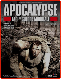 Apocalypse: The First World War