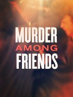 Murder Among Friends