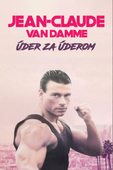 Jean-Claude Van Damme: Úder za úderom