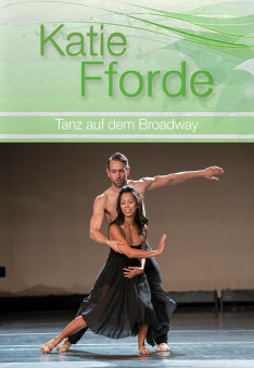 Katie Ffordová: Tanec na Broadwayi