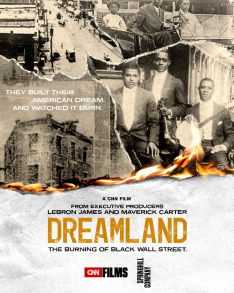 Dreamland: The Rise and Fall of Black Wall Street