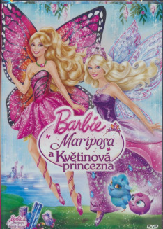 Barbie Mariposa a Kvetinová princezná