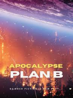 Apocalypse Plan B