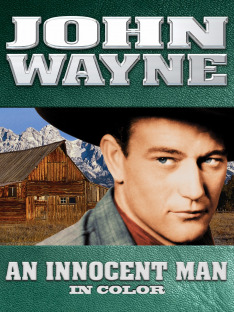 An John Wayne Innocent Man
