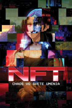 NFT: Chaos vo svete umenia